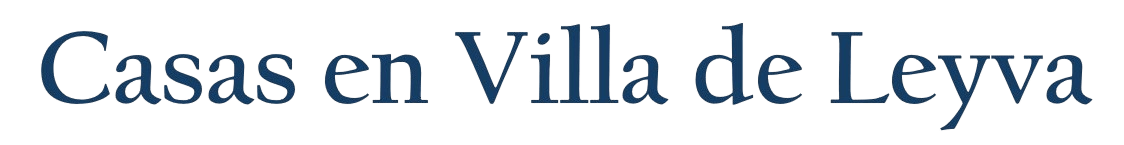 Casas en Villa de Leyva